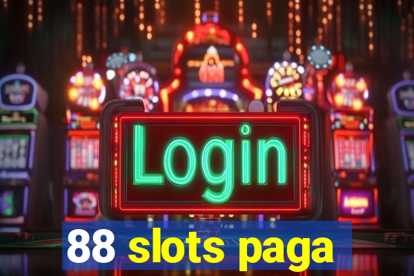 88 slots paga